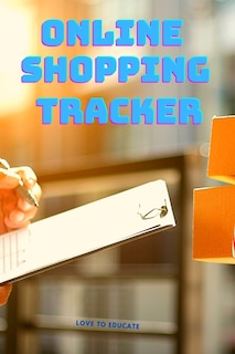 Front cover_Online Shopping Tracker - Tracking Organizer Notebook For Online, Purchases, Order, Shopping Expense, Personal Log Book Fashion And Clothes Accessories Pattern
