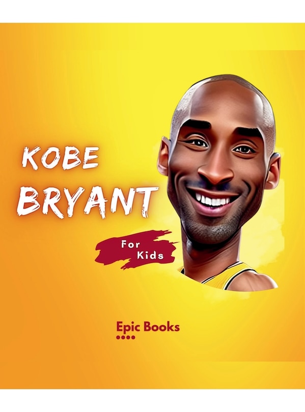 Front cover_Kobe Bryant for Kids