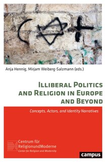 Couverture_Illiberal Politics And Religion In Europe And Beyond