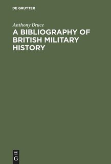 Front cover_A bibliography of British military history