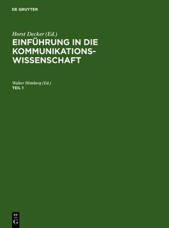 Couverture_Einführung in Die Kommunikationswissenschaft. Teil 1