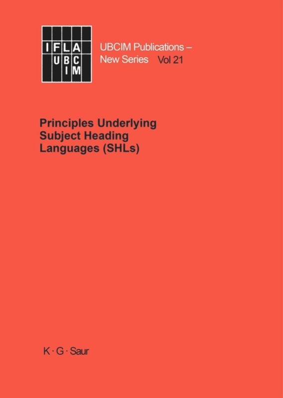 Couverture_Principles Underlying Subject Heading Languages (SHLs)