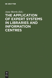 Couverture_The Application of Expert Systems in Libraries and Information Centres