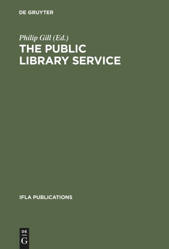 The Public Library Service: Ifla/UNESCO Guidelines for Development