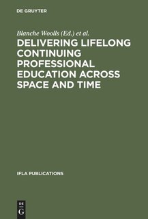 Front cover_Delivering Lifelong Continuing Professional Education Across Space and Time