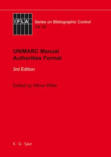 Unimarc Manual: Authorities Format