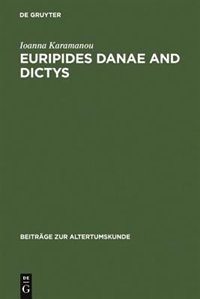 Front cover_Euripides Danae and Dictys