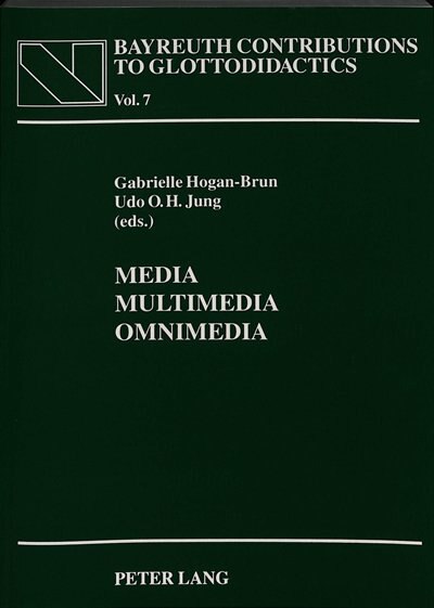 Media - Multimedia - Omnimedia: Selected Papers from the CETaLL Symposium on the Occasion of the 11th AILA World Congress in Jyvaeskylae (Finland) and the Vth Man and the Media Symposium in Nancy (France)