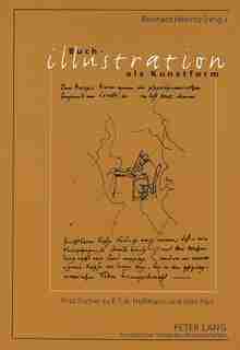 Buchillustration Als Kunstform: Fritz Fischer Zu E.t.a. Hoffmann Und Jean Paul by Reinhard Heinritz
