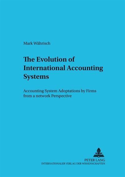 Couverture_The Evolution Of International Accounting Systems