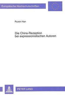 Couverture_Die China-rezeption Bei Expressionistischen Autoren