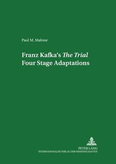 Couverture_Franz Kafka's The Trial: Four Stage Adaptations