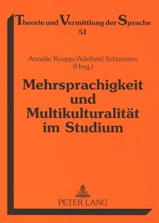 Mehrsprachigkeit und Multikulturalitaet im Studium