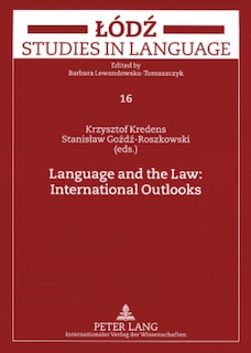 Language and the Law: International Outlooks