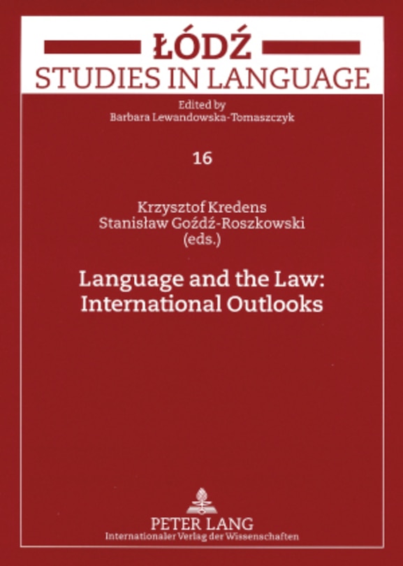 Language and the Law: International Outlooks