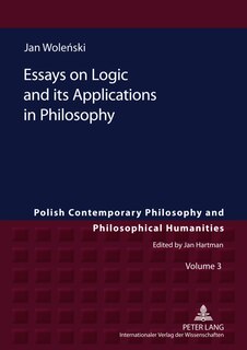 Front cover_Essays on Logic and its Applications in Philosophy