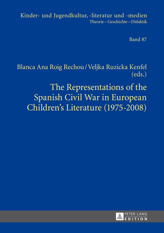 Front cover_The Representations of the Spanish Civil War in European Children's Literature (1975-2008)