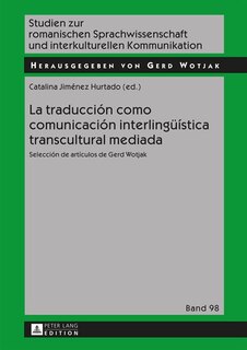 Front cover_La traducción como comunicación interlingueística transcultural mediada