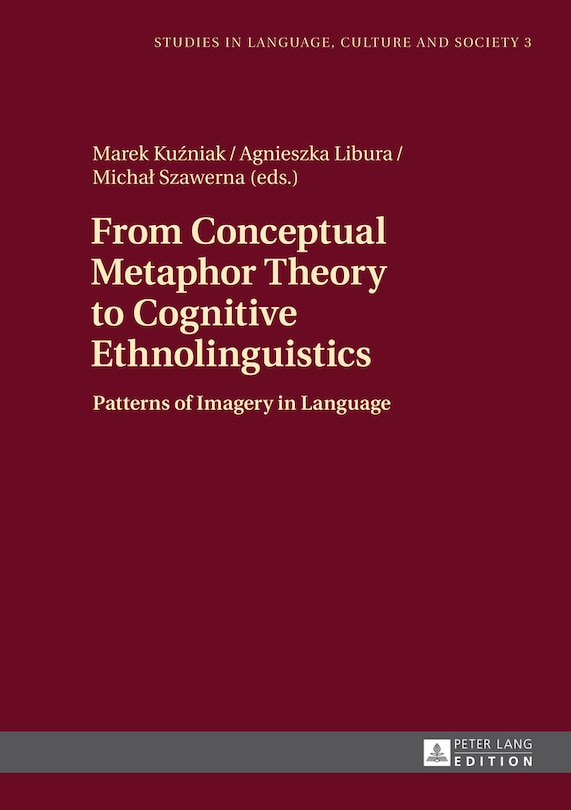 Front cover_From Conceptual Metaphor Theory to Cognitive Ethnolinguistics