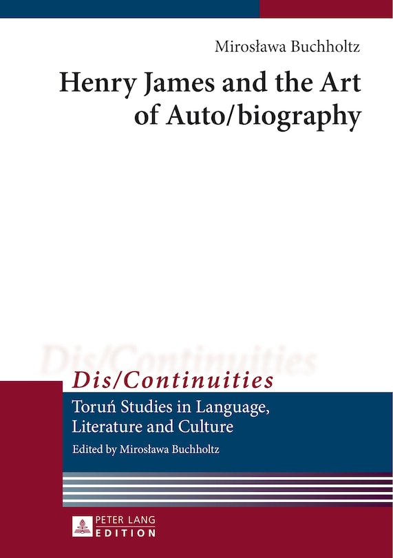 Couverture_Henry James and the Art of Auto/biography