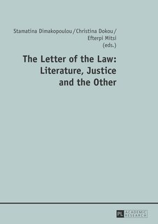 Front cover_The Letter of the Law: Literature, Justice and the Other