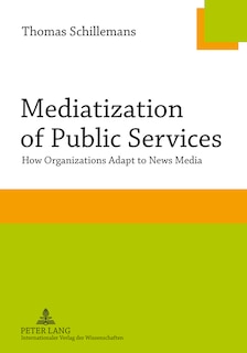 Front cover_Mediatization of Public Services