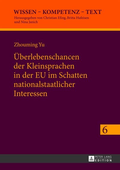 Front cover_Ueberlebenschancen der Kleinsprachen in der EU im Schatten nationalstaatlicher Interessen