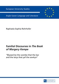 Couverture_Familial Discourses In «the Book Of Margery Kempe»