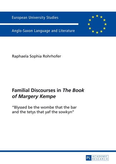 Couverture_Familial Discourses In «the Book Of Margery Kempe»