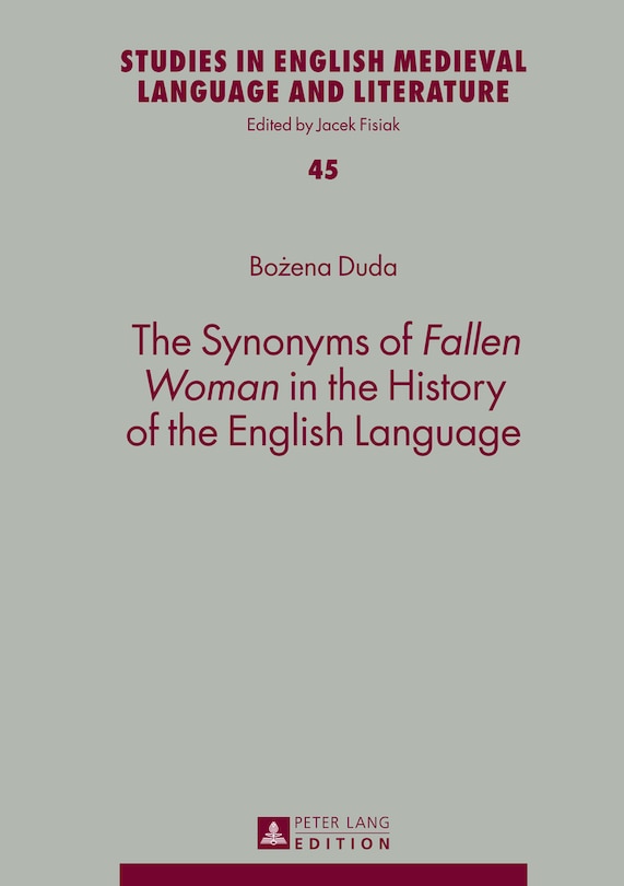 Front cover_The Synonyms of «Fallen Woman» in the History of the English Language