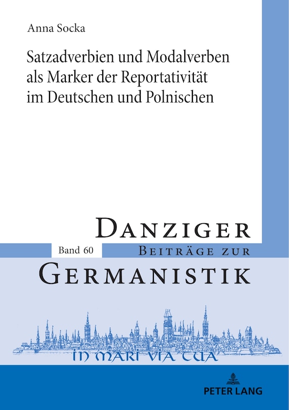 Front cover_Satzadverbien und Modalverben als Marker der Reportativitaet im Deutschen und Polnischen