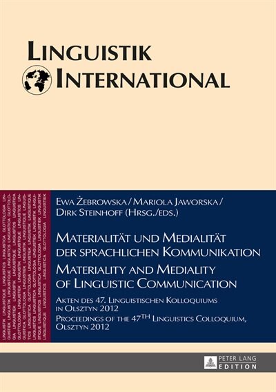 Couverture_Materialitaet und Medialitaet der sprachlichen Kommunikation / Materiality and Mediality of Linguistic Communication