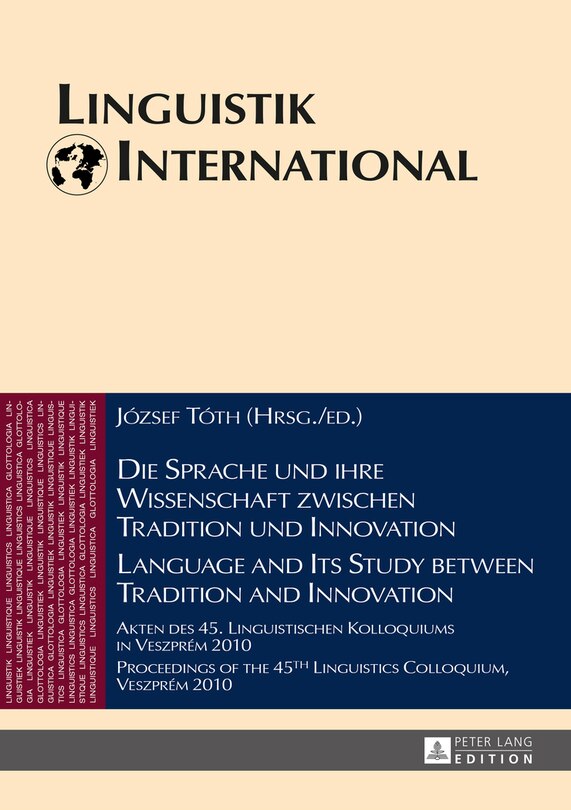 Couverture_Die Sprache und ihre Wissenschaft zwischen Tradition und Innovation / Language and its Study between Tradition and Innovation