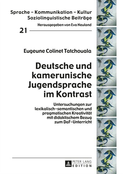 Front cover_Deutsche und kamerunische Jugendsprache im Kontrast