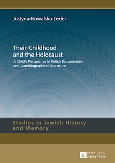 Front cover_Their Childhood and the Holocaust