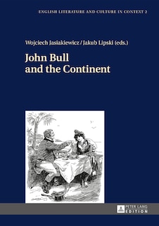Front cover_John Bull and the Continent