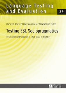 Front cover_Testing ESL Sociopragmatics