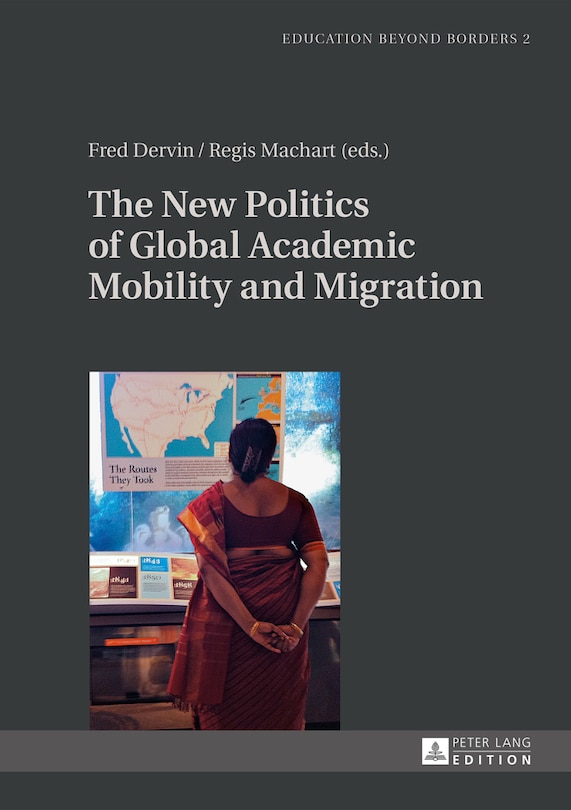 Front cover_The New Politics of Global Academic Mobility and Migration