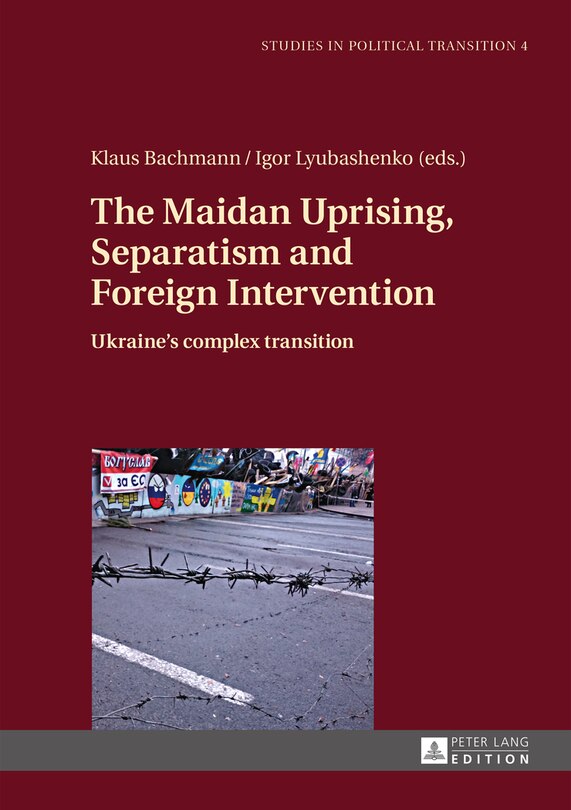 Couverture_The Maidan Uprising, Separatism and Foreign Intervention