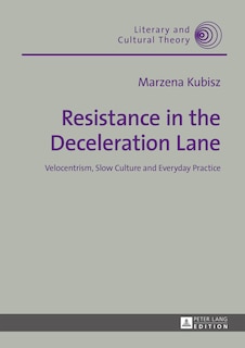 Front cover_Resistance in the Deceleration Lane