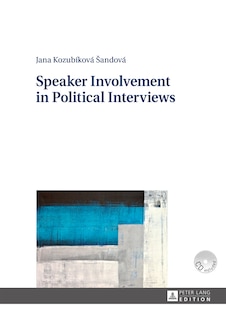 Couverture_Speaker Involvement in Political Interviews