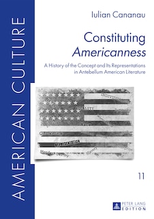 Couverture_Constituting «Americanness»