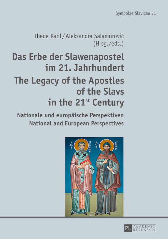 Front cover_Das Erbe der Slawenapostel im 21. Jahrhundert / The Legacy of the Apostles of the Slavs in the 21st Century