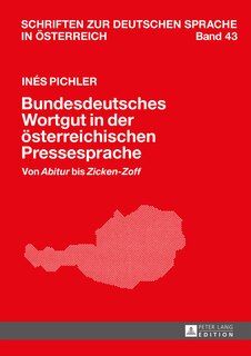 Front cover_Bundesdeutsches Wortgut in der oesterreichischen Pressesprache