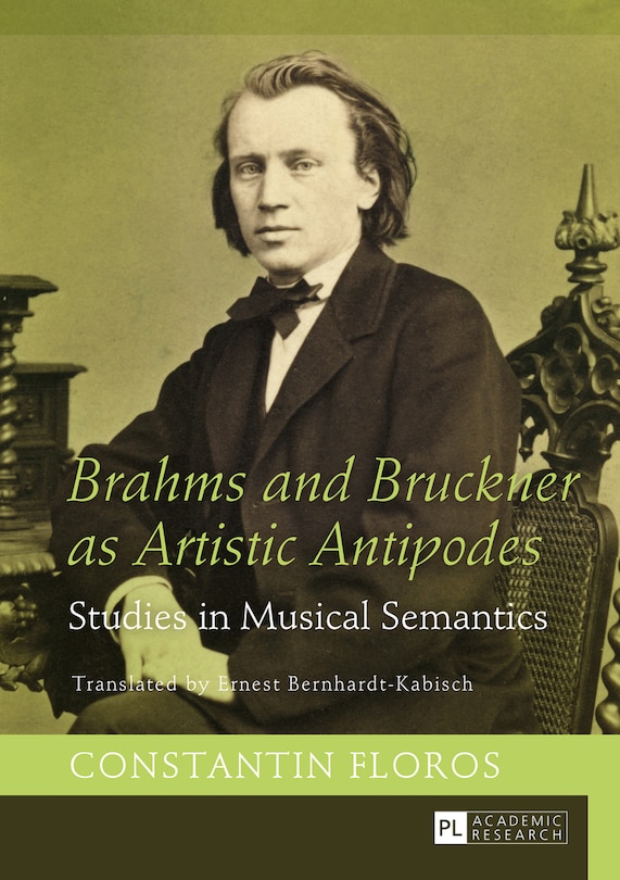 Couverture_Brahms and Bruckner as Artistic Antipodes
