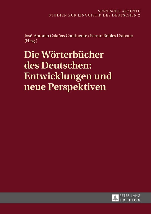 Die Woerterbuecher des Deutschen: Entwicklungen und neue Perspektiven