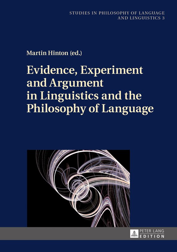 Front cover_Evidence, Experiment and Argument in Linguistics and the Philosophy of Language