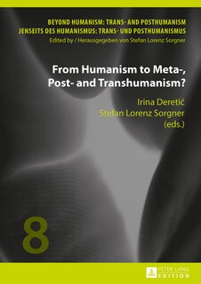Couverture_From Humanism to Meta-, Post- and Transhumanism?