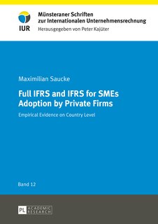 Couverture_Full IFRS and IFRS for SMEs Adoption by Private Firms