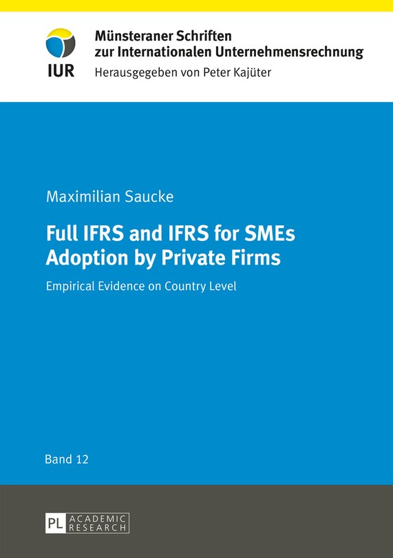 Couverture_Full IFRS and IFRS for SMEs Adoption by Private Firms